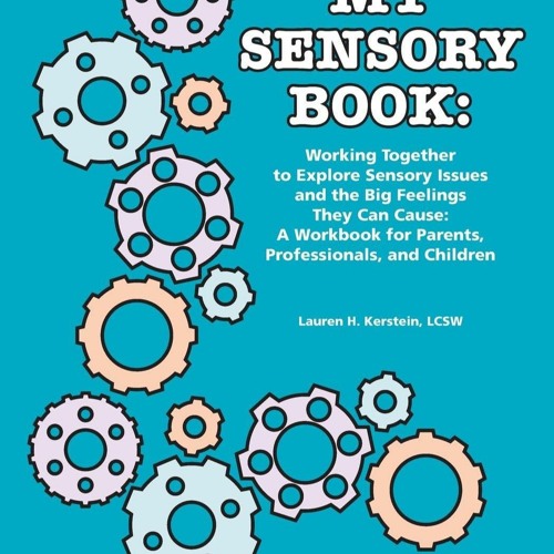 $PDF$/READ My Sensory Book: Working Together to Explore Sensory Issues and the B