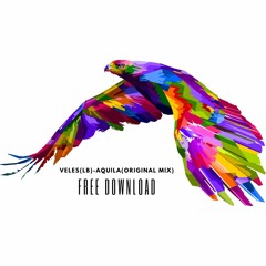 Aquila(Original Mix)[Free Download]