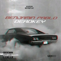 Grindin' - Benjamin Pablo x Deadkey (Prod. By: Trescoda)