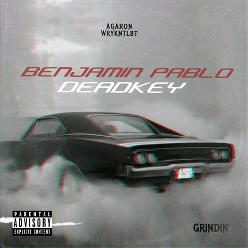 Grindin' - Benjamin Pablo x Deadkey (Prod. By: Trescoda)