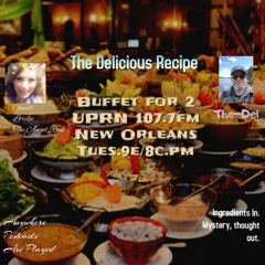 The Delicious Recipe Prepared by The-Del prepares a Buffet for 2. With guest Lorilei
