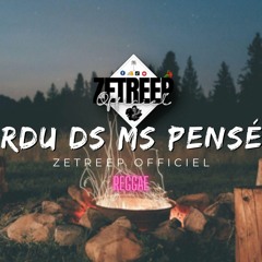 Perdu Dans Mes Penser | ZeTreep [Reggae]2023