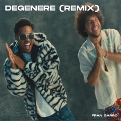 Myke Towes, Benny Blanco - DEGENERE (Fran Garro Remix)