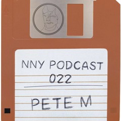 NNY Podcast 022 (Pete M)