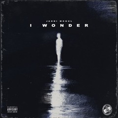 I Wonder (Prod. By YaricoBeats)