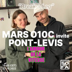 Break a Leg : Mars 010C invite Pont-Levis (27.10.22)