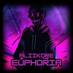 AliiKore - Euphoria
