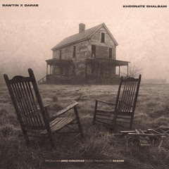 Rawtin x Darab - Khoonate Ghalbam