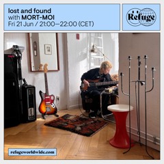lost and found - MORT-MOI  - 21 Jun 2024