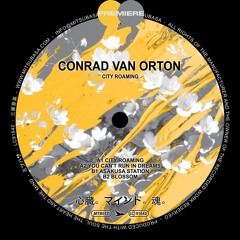 CV Premiere I Conrad Van Orton - Asakusa Station