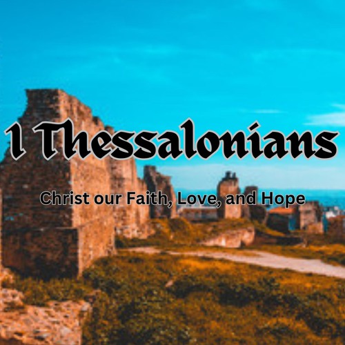 1 Thessalonians 2:7-20