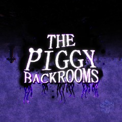 The Piggy Backrooms 