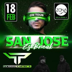 Prototyperz - San Jose Es Break (18 - 2-2023)BUY => FREE DOWNLOAD