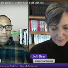 Imperialism parasitic decadent and doomed Garland Nixon and Joti Brar ep2