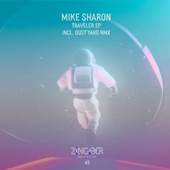 Mike Sharon . Traveler . ZNGBRDGTL045