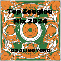 TOP ZOUGLOU MIX 2024