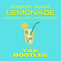Internet Money - Lemonade (Yak Bootleg) [FREE DL]