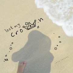 lost my crown (demo)