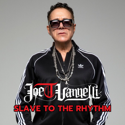 Joe T Vannelli - Slave To The Rhythm Episode 13