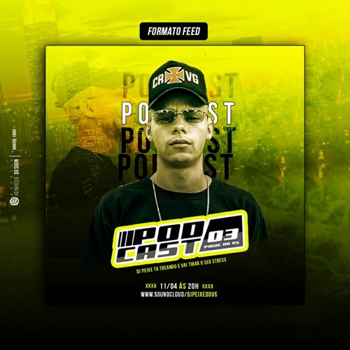 PODCAST 003 DO VALE DO SOL - DJ PEIXE