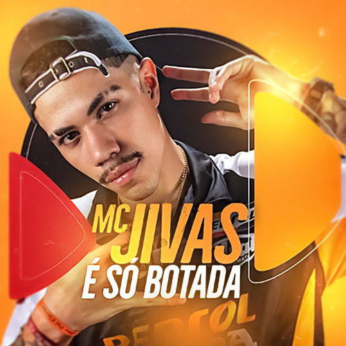 Stream É Só Botada by MC Jivas | Listen online for free on SoundCloud