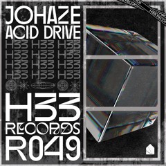 Johaze - Acid Drive [H33R049]
