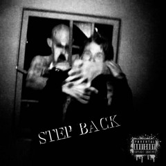 STEP BACK ( Prod. BRANNIGAN )