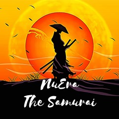 NuEra - The Samurai