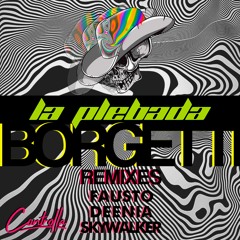 PREMIERE > Borgetti - La Plebada (Fausto Remix)[CONTROLLA]