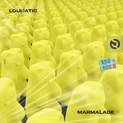 Lounatic - Marmalade