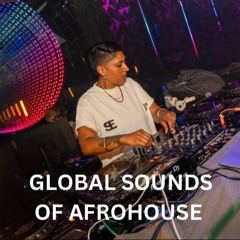 GLOBAL SOUNDS OF AFROHOUSE