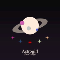 Astrogirl [Eternal Arrange]