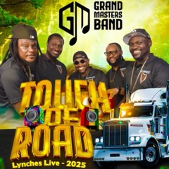 Grand Masters Band -Touch De Road LYNCHES LIVE 2025.mp3