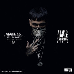 Armao 100pre Andamos (Remix) [feat. Alexio, Darell, Juanka & Ñengo Flow]