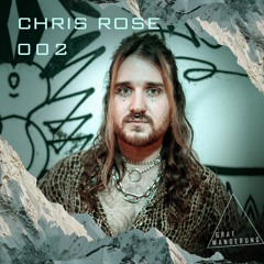 Gratwanderung 002 - Chris Rose