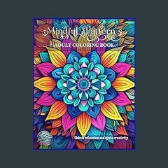 ??pdf^^ ✨ Mindful Patterns: An Adult Coloring Book with Easy, Simple, and Relieving Mindful Patter