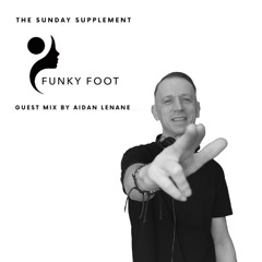 The Sunday Supplement 62 - 12-10-25 - Guest Mix by Aidan Lenane
