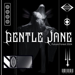 Future Forest 2024 - Gentle Jane