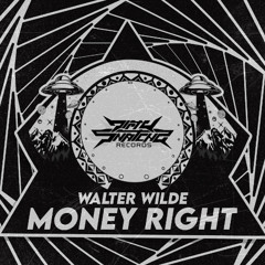 Walter Wilde - Money Right