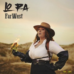Lo Ra - Far West (Official Audio)