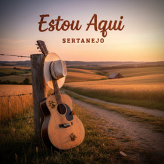 Estou Aqui (Sertanejo)