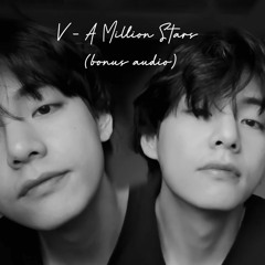 V - A Million Stars (audio bonus)