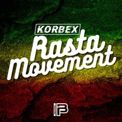 Korbex - Rasta Movement | Free Download