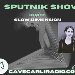 Slow Dimension @ Sputnik radio show