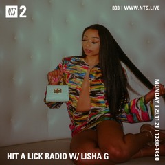 NTS RADIO: HIT A LICK RADIO W/ @THEONLYLISHAG 291121