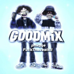 Pnkqqe - Goodmix (feat. fuckthejetskii)