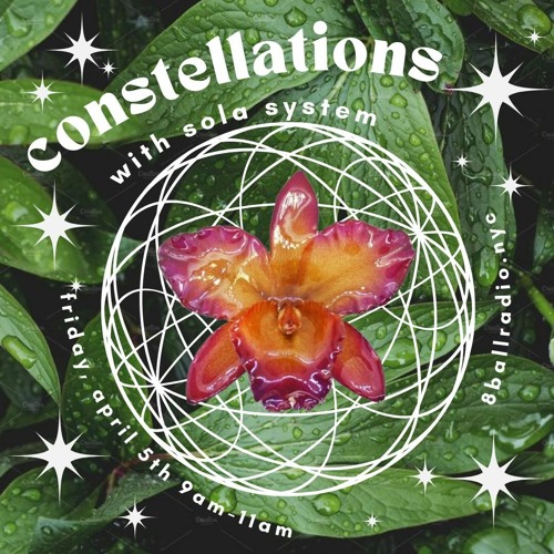 constellations with sola system on 8 ball radio episode 6 4.5.24