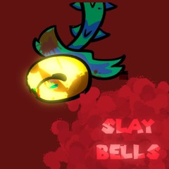 FNF - SLAYBELLS (My Take)