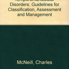 VIEW EBOOK ✓ Temporomandibular Disorders: Guidelines for Classification, Assessment,