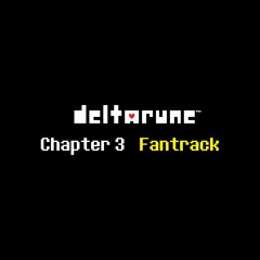 DELTARUNE Chapter 3 Fantrack -  Spool